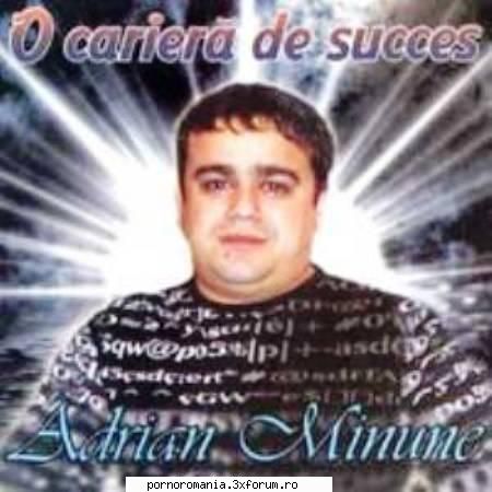 adrian minune cariera succes [album] adrian minune cariera kbpsgenre: din viata mea 4:44 