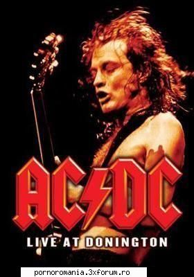 AD/DC Videoclipuri - AD/DC live in Donington - . Thunderstruck 2 - Videoclipuri Internationale