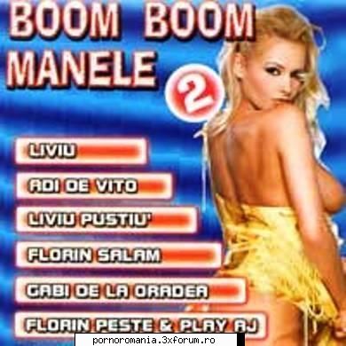Boom, Boom Manele 2 [Album] - Boom, Boom Manele 2 Sponsor: jomalia@ 128 kbps - Manele Noi
