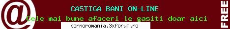 www.castigibani.cabanova.ro - Cele mai bune afaceri on-line, pariuri - Reclama Forum-Site